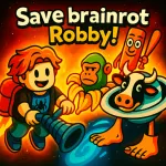 Play Save brainrot - Robby! now!